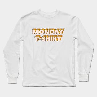 Monday T-Shirt Long Sleeve T-Shirt